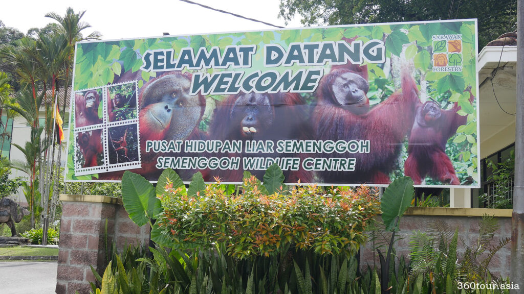The welcome banner for visitors to the Semenggoh Wildlife Centre